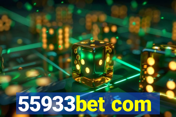 55933bet com